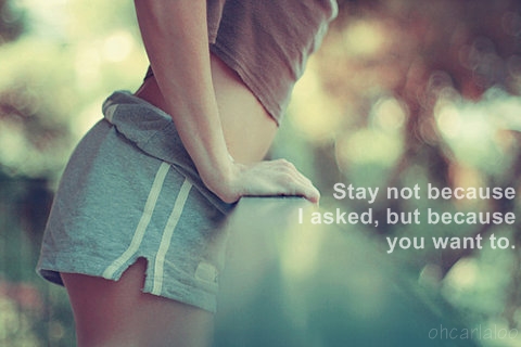 Stay